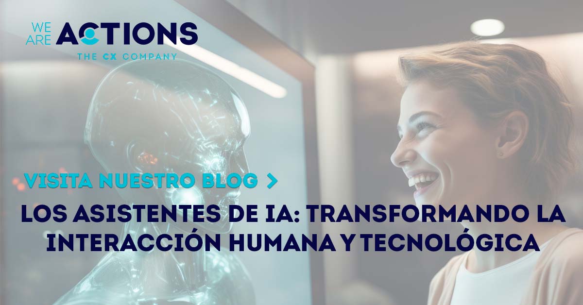 Los Asistentes de IA: Transformando la Interacción Humana y Tecnológica